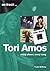 Tori Amos: Every Album, Eve...