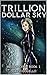 Trillion Dollar Sky: Climat...