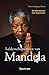 Leiderschapslessen van Mandela (Dutch Edition)