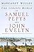 The Curious World of Samuel Pepys and John Evelyn