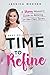 Time to Refine: A Strong Woman's Guide to Retiring on Her Own Terms (#pinkfix Powerbooks: Leveraging Your Feminine Empowerment at Every Age and Stage Book 2)