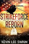 StrikeForce Reborn (Project StrikeForce #4)