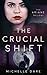 The Crucial Shift (The Ariane Trilogy)