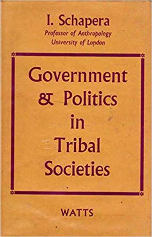 Government and Politics in Tribal Societies