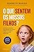 O que Sentem os Nossos Filhos?
