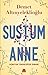 Sustum Anne: Açmayan Tomurc...