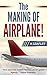 The Making of Airplane!: A ...