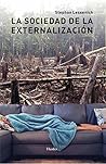 La sociedad de la externalización (Spanish Edition)