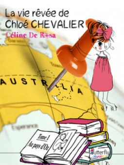 La vie rêvée de Chloé Chevalier