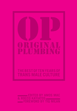 Free Download Original Plumbing: The Best of Ten Years of Trans Male Culture Full Audiobook