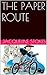 THE PAPER ROUTE by Jacqueline Stokes
