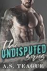 The Undisputed Box Set: The Complete Undisputed Series