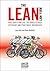 The Lean Law Firm: Run Your Firm like the World’s Most Efficient and Profitable Businesses