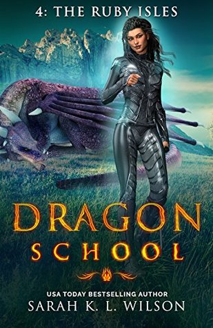 The Ruby Isles (Dragon School, #4)