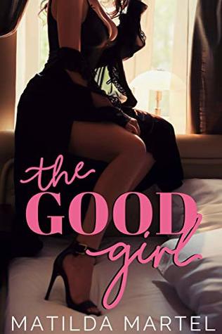 The Good Girl (Kindle Edition)