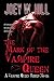 The Mark of the Vampire Queen: A Vampire Queen Series Novel