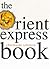 The Orient Express Book (Asian cookery series)