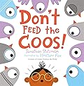 Don't Feed the Coos!