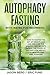 Autophagy Fasting With Wate...