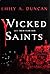 Wicked Saints (Something Da...
