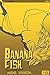 Banana Fish, Vol. 10