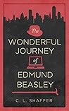 The Wonderful Journey of Edmund Beasley