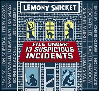 File Under: 13 Suspicious Incidents