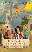 Emaddin Adventures: A Sequel to the 1001 Arabian Nights