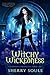 Witchy Wickedness (Charmed Chronicles Book 1)