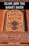 Islam and the Bah...