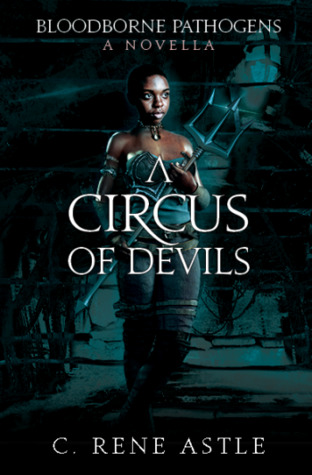 A Circus of Devils (A Bloodborne Pathogens Novella)