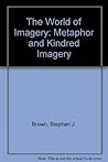 The World of Imagery: Metaphor and Kindred Imagery
