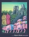 Pigs in Shorts: A Parody of tourism and stupid travelling in groups