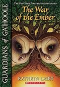 The War of the Ember (Guardians of Ga'Hoole, #15)