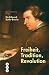 Freiheit, Tradition, Revolution by Detmar Doering