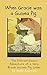 When Gracie was a Guinea Pig by Heidi Andrews