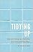 Tidying Up by Natalie  Kane