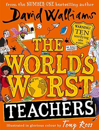 The World’s Worst Teachers (Hardcover)