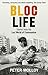 Bloc Life: Stories from the Lost World of Communism