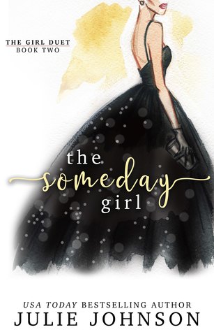 The Someday Girl (The Girl Duet #2)