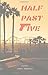Half Past Five by Cody Thomas