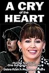 A Cry of The Heart: Human trafficking: One Survivor's True Story
