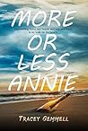 More Or Less Annie by Tracey Gemmell