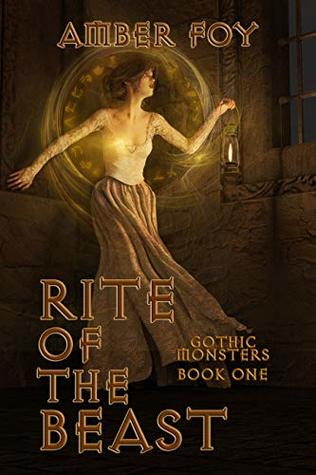 Rite of the Beast (Gothic Monsters #1)