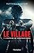Le village - Tome 1 by Matthieu Quiviger