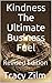 Kindness The Ultimate Business Fuel by Tracy Zilm