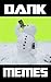 Memes: Dank Memes (Hilariou...