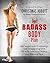 Der Badass-Body-Plan by Christmas Abbott