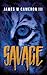 Savage (The Sewanee Series ...