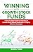Winning with Growth Stock Funds by Boris Timm
